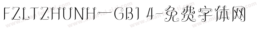 FZLTZHUNH一GB1 4字体转换